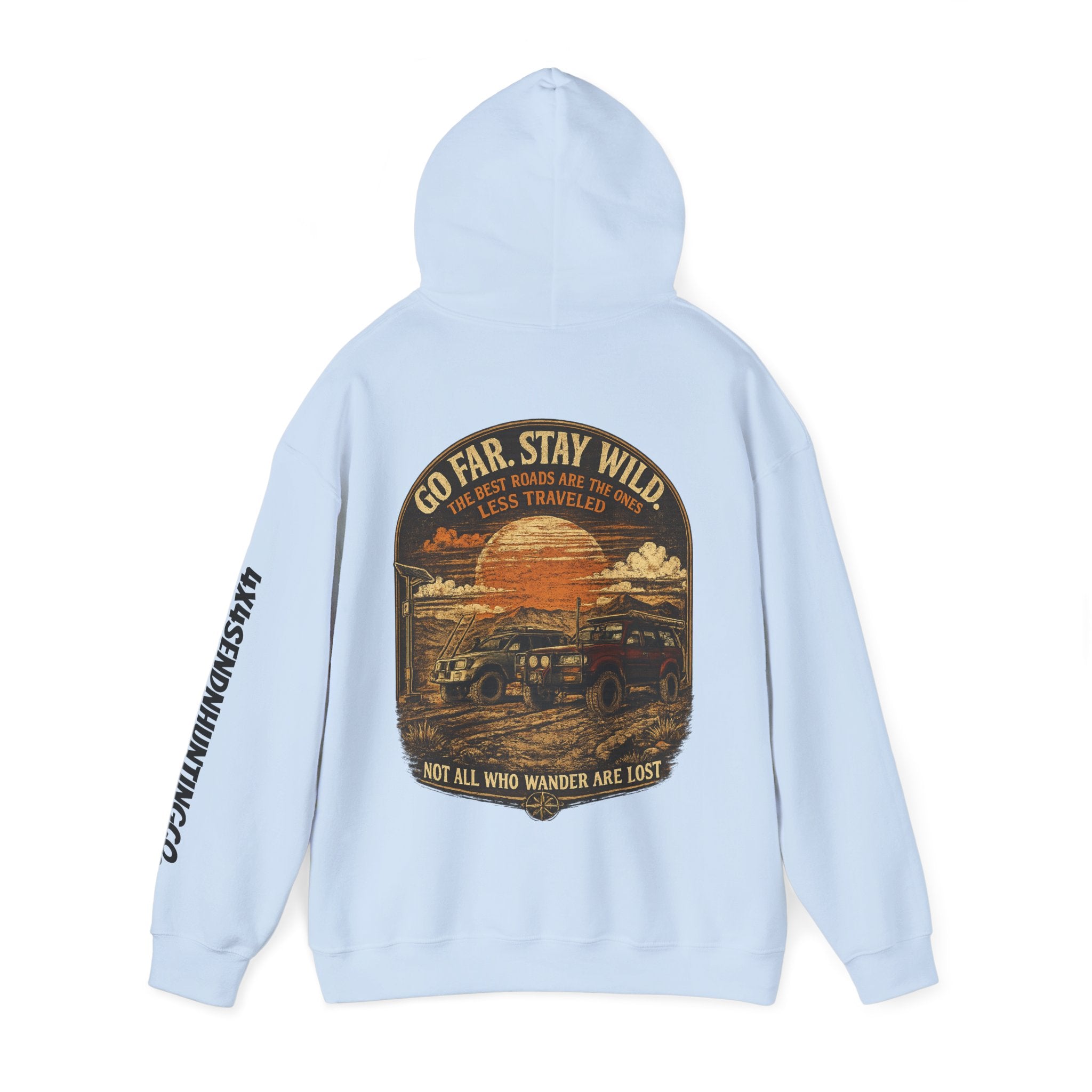 4x4 SendnHuntingCo | Go Far Stay Wild Hoodie