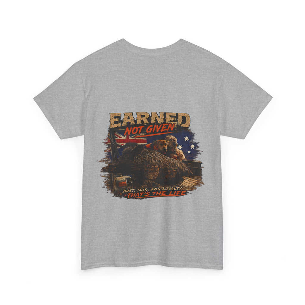 4x4SendnHuntingCo | Earned Not Given T-Shirt