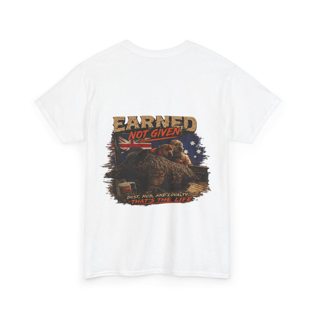 4x4SendnHuntingCo | Earned Not Given T-Shirt