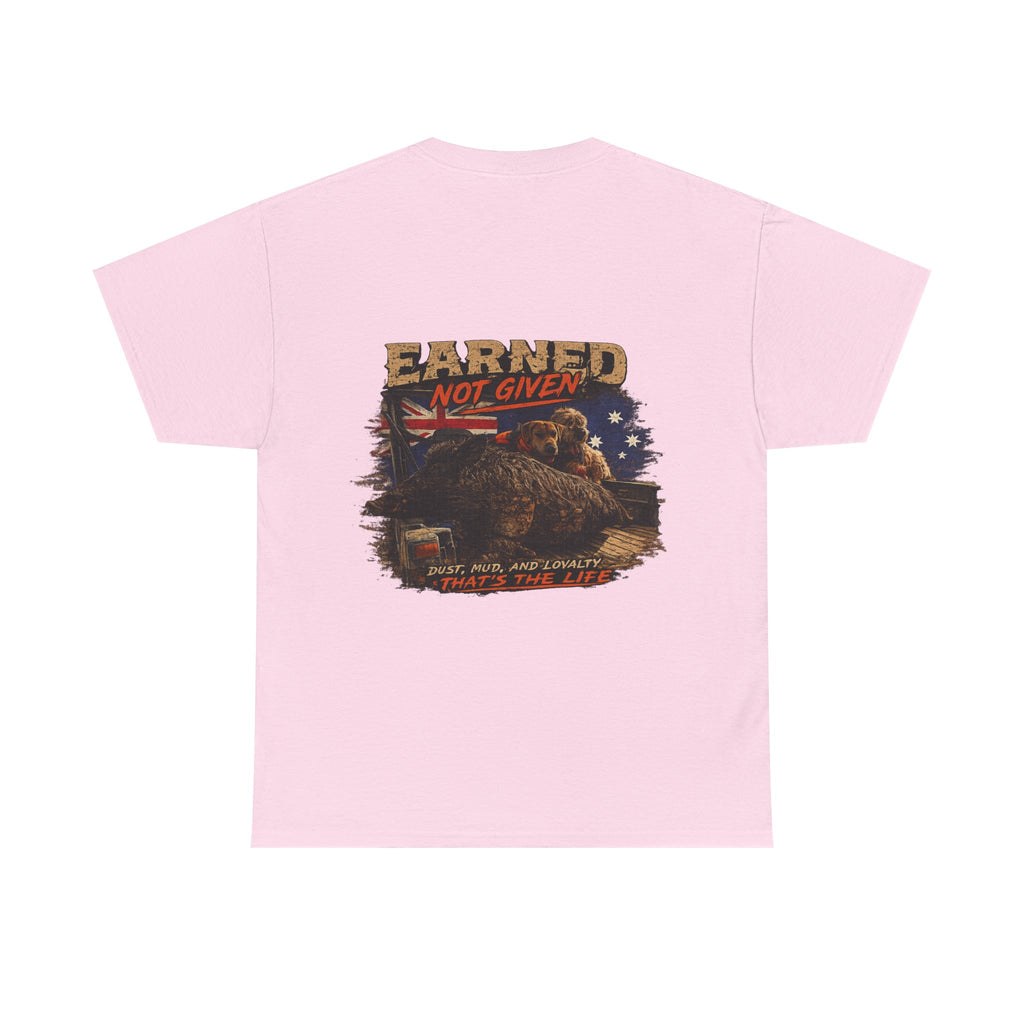 4x4SendnHuntingCo | Earned Not Given T-Shirt